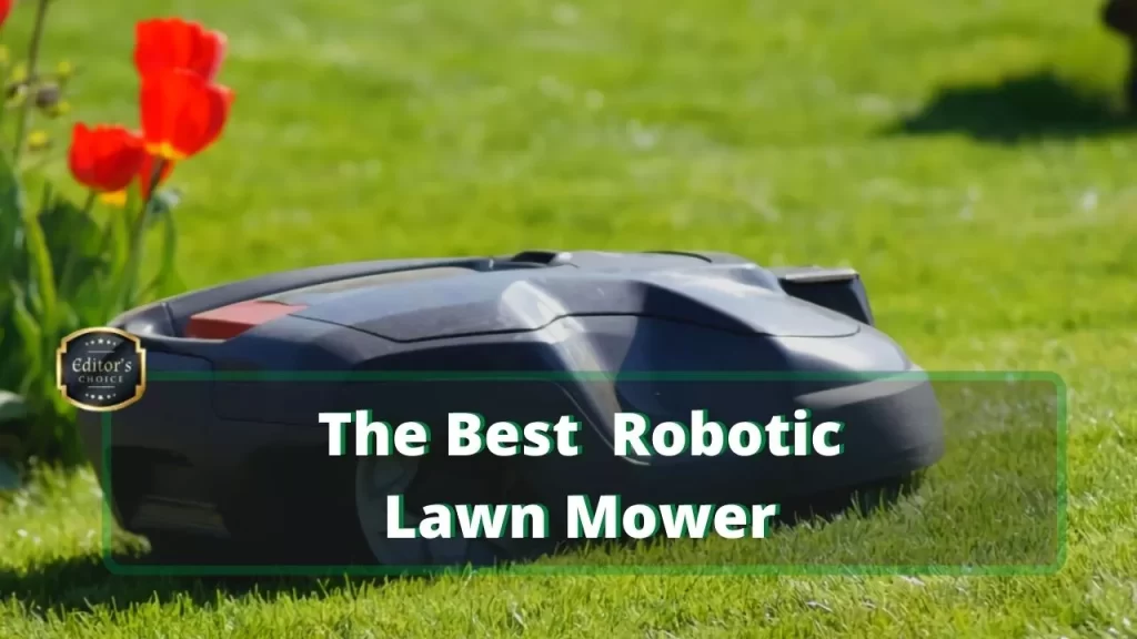 Best Robotic Lawn Mower 1