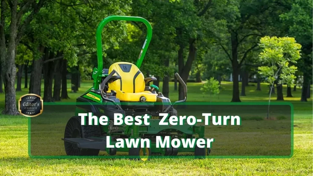 Best Zero Turn Mower 1