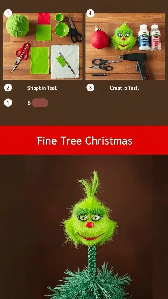 Materials and steps to create a Grinch tree topper